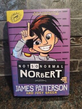 Not So Normal Norbert by James Patterson - HardCover